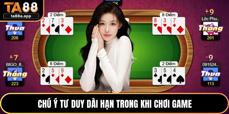 Cách Chơi Bài Cào Chuẩn Logic Và Tư Duy Xác Suất 2026 3 Chú ý tư duy dài hạn trong khi chơi game