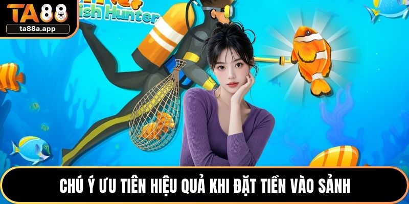 Game Bắn Cá 3D - Đồ Họa Táo Bạo Và Lối Chơi Cuốn Hút 3 Chú ý ưu tiên hiệu quả khi đặt tiền vào sảnh
