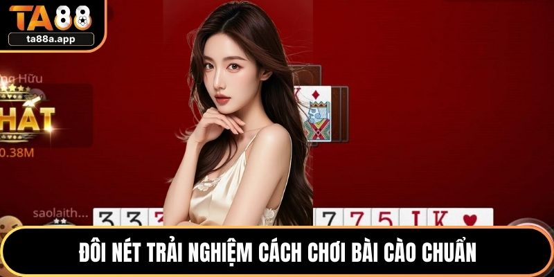 Cách Chơi Bài Cào Chuẩn Logic Và Tư Duy Xác Suất 2026 1 Đôi nét trải nghiệm cách chơi bài cào chuẩn