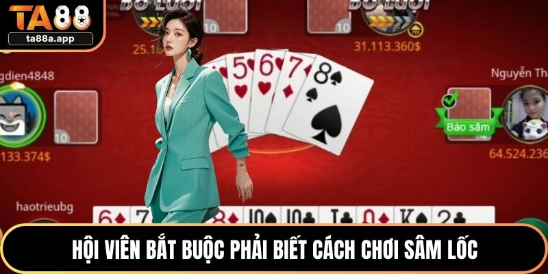 Cách Chơi Sâm Lốc Chuẩn Luật Và Chiến Thuật Nâng Tầm 1 Hội viên bắt buộc phải biết cách chơi sâm lốc