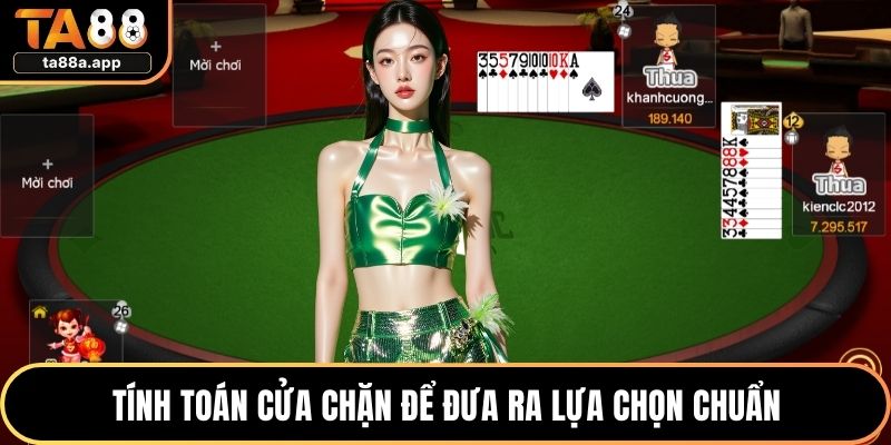 Cách Chơi Sâm Lốc Chuẩn Luật Và Chiến Thuật Nâng Tầm 4 Tính toán cửa chặn để đưa ra lựa chọn chuẩn